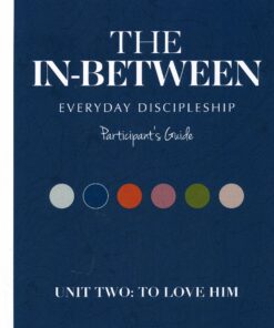 In-Between Student Unit Two: To Love Him