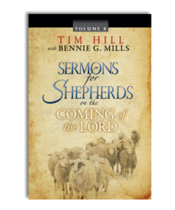 Sermons for Shepherds Vol. 8 (On the Coming of the Lord)