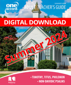 One Accord Adult Teacher Guide / Summer 2024 DIGITAL DOWNLOAD