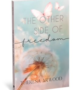 The Other Side of Freedom