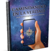 Camindando En La Verdad  (Truth Walk)