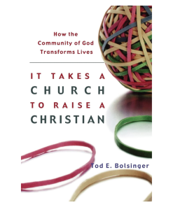 It Takes a Church to Raise a Christian  PB