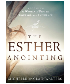The Esther Anointing