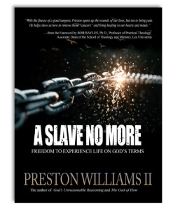 A Slave No More - Freedom to Experience Life on God's Terms