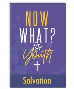 Now What for Youth: Salvation