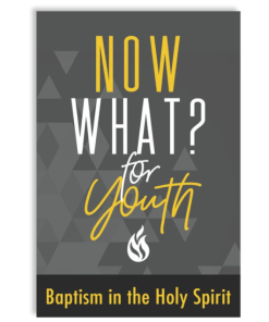 Now What for Salvation: Baptism in the Holy Spirit