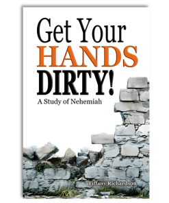 Get Your Hands Dirty - A Study of Nehemiah
