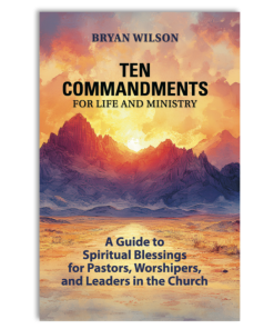 Ten Commandments: For Life and Ministry
