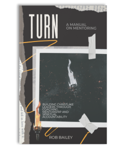 Turn: A Manual on Mentoring