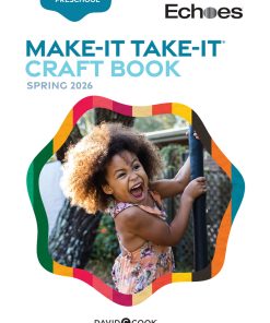 Echoes Preschool 3 Make-It / Take-It Craft Book / Spring 2026