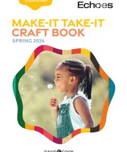 Echoes Early Elementary Make-It / Take-It Craft Book / Spring 2026