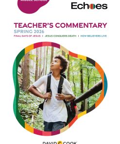 Echoes Middle School Teacher's Commentary / Spring 2026