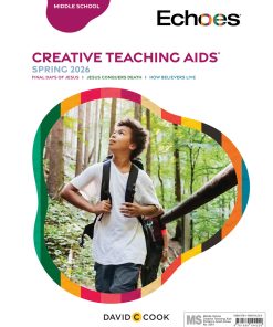 Echoes Middle School Creative Teaching Aids® / Spring 2026