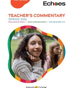 Echoes High School Teacher's Commentary / Spring 2026