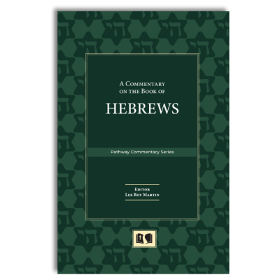 A Commentary On The Book Of Hebrews - Pathway Commentary Series
